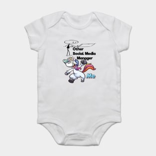 Other Social Media Manager Unicorn Me Baby Bodysuit